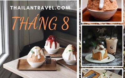 Du lịch Thái Lan tháng 8: Quên chè Thái, xôi xoài đi đây mới là món Dessert mà bạn cần check in 